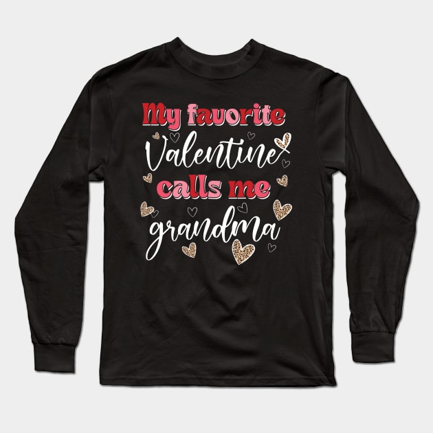 My Favorite Valentine Calls Me Grandma Long Sleeve T-Shirt by Hsieh Claretta Art